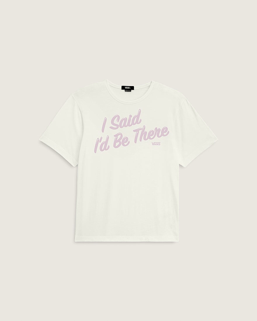 I Said Id Be There TShirt VANS Marshmallow White HERO